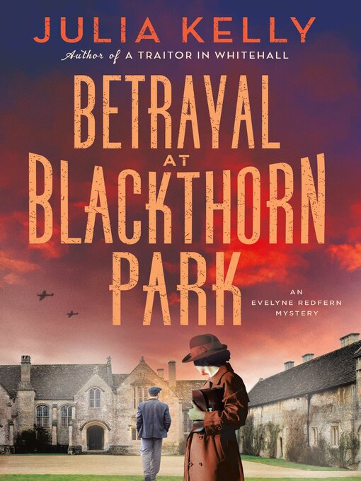 Title details for Betrayal at Blackthorn Park by Julia Kelly - Available